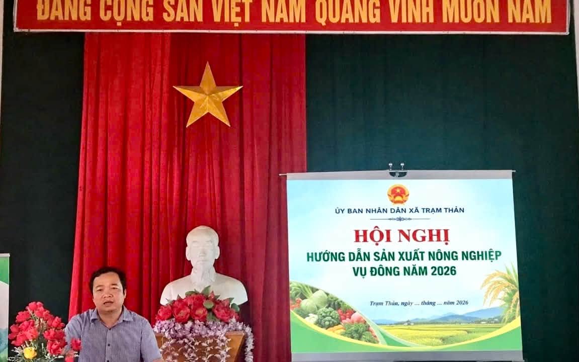 UBND XÃ TRẠM THẢN TỔ CHỨC HỘI NGHỊ HƯỚNG DẪN SẢN XUẤT NÔNG NGHIỆP VỤ ĐÔNG 2026