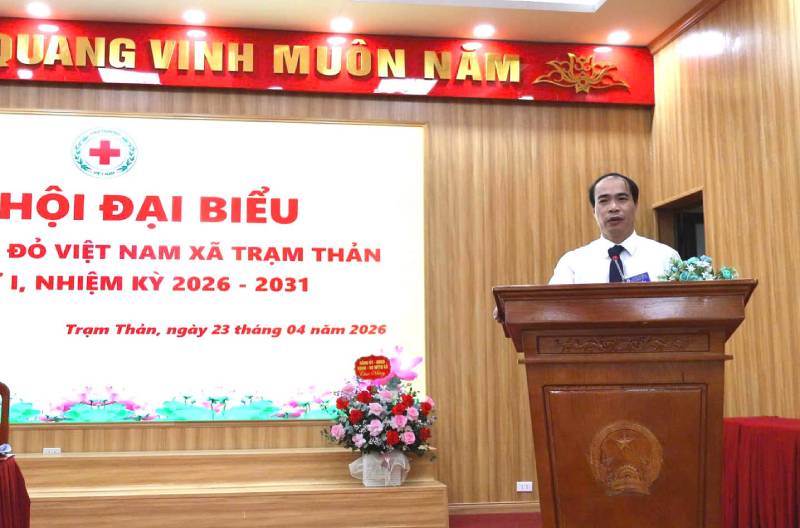 ĐẠI HỘI ĐẠI BIỂU HỘI CHỮ THẬP ĐỎ VIỆT NAM XÃ TRẠM THẢN LẦN THỨ I, NHIỆM KỲ 2026 - 2031.
